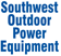 Southwest Outdoor Power Equipment